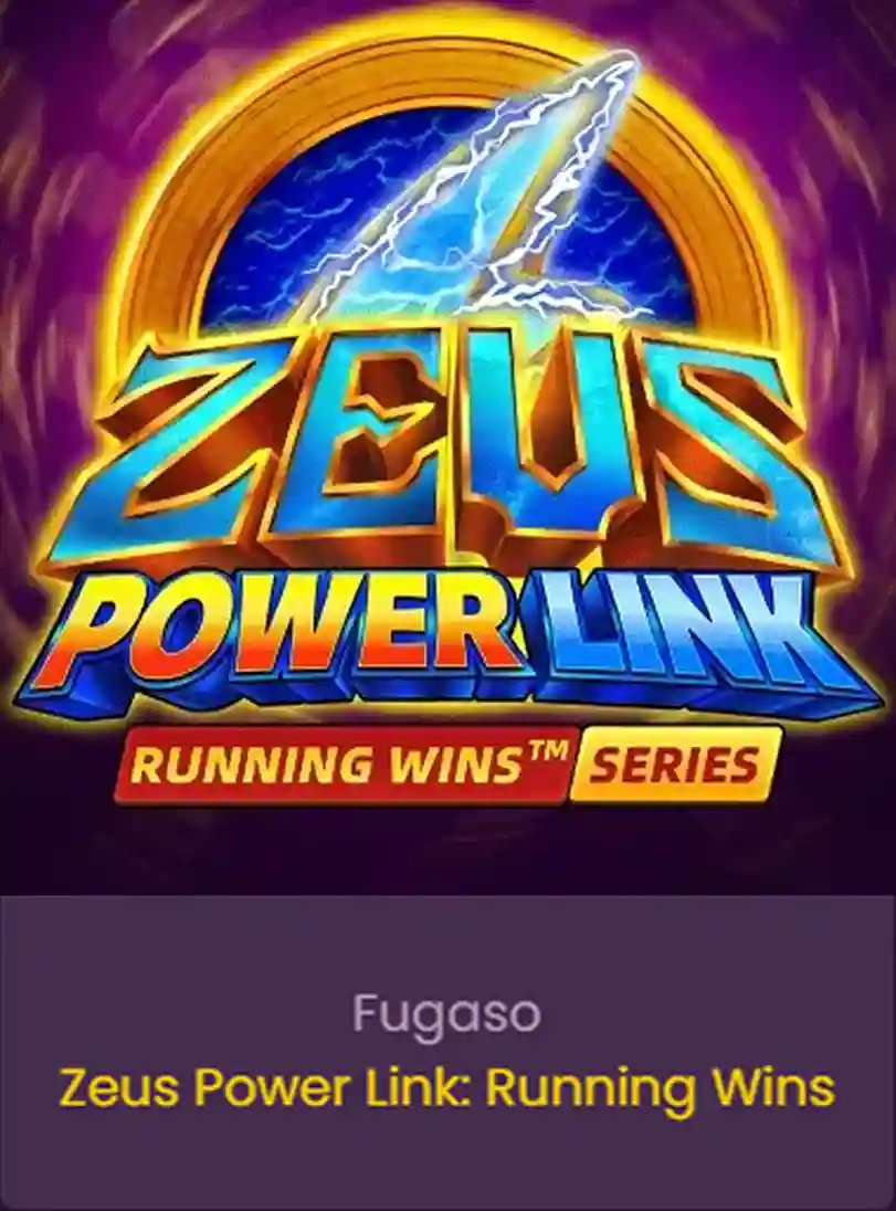 Slot Zeus Power Link Running Wins Series di Fugaso